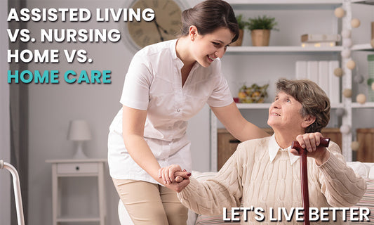 Assisted Living vs. Nursing Home